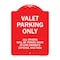 Signmission Valet Parking All Others Towed Away Car Owners Expense & Risk Alum Sign, 18" L, 24" H, RW-1824-9873 A-DES-RW-1824-9873 - alternate 1